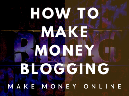 How to Start a Blog and Make Money
